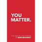 You Matter - Paperback