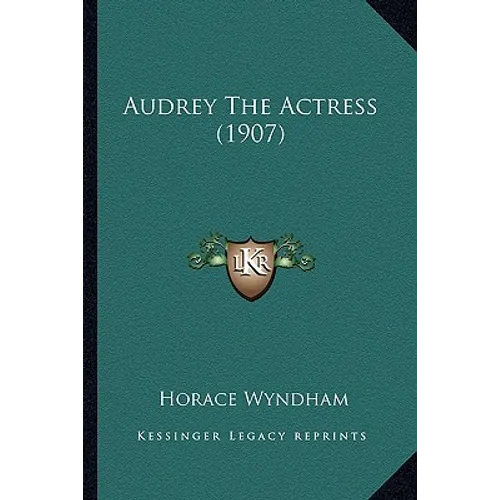 Audrey The Actress (1907) - Paperback