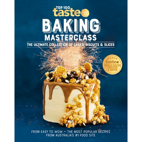 Baking Masterclass: The Ultimate Collection of Cakes, Biscuits & Slices - Paperback