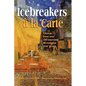 Icebreakers à la Carte - Paperback