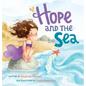 Hope and the Sea - Hardcover
