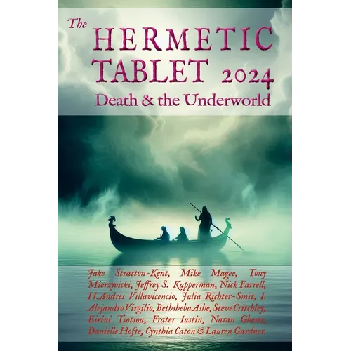 The HERMETIC TABLET 2024: Death & the Underworld - Paperback