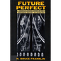 Future Perfect: American Science Fiction of the Nineteenth Century: An Anthology - Paperback