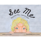 See Me: Beyond the Classroom - Paperback