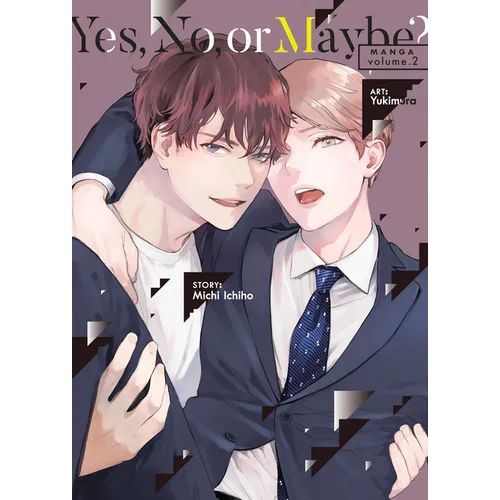 Yes, No, or Maybe? (Manga) Vol. 2 - Paperback