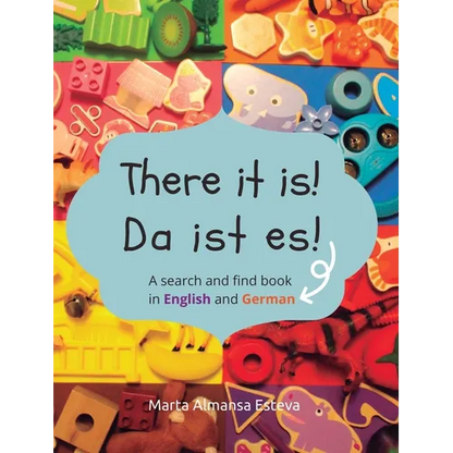 There it is! Da ist es!: A search and find book in English and German - Hardcover