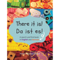 There it is! Da ist es!: A search and find book in English and German - Hardcover