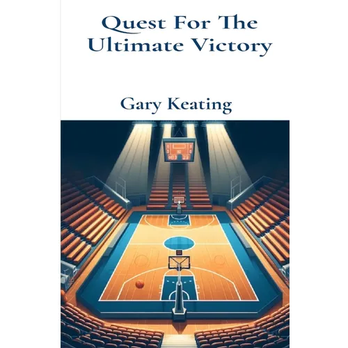 Quest For The Ultimate Victory: One Lasting Tribute: Special Edition - Paperback