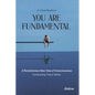 You Are Fundamental: A Revolutionary New View of Consciousness - Paperback