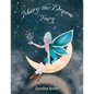 Mary the Dream Fairy - Paperback