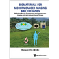 Biomaterials for Modern Cancer Imaging and Therapies: Methylene Blue for Fluorescence and Photoacoustic Imaging and Light-Induced Cancer Therapy - Hardcover