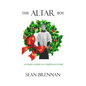 The Altar Boy: An Irish American Christmas Story - Paperback