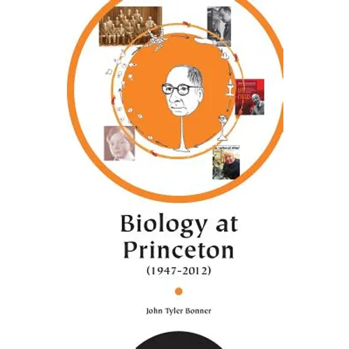 Biology at Princeton (1947 - 2012) - Paperback
