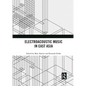 Electroacoustic Music in East Asia - Paperback