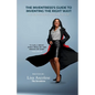 The Inventress's Guide to Inventing The Right Way!: All Or Nothing Now Or Never! - Paperback
