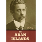 The Aran Islands - Hardcover