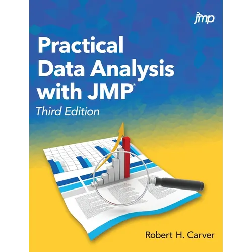 Practical Data Analysis with JMP, Third Edition - Hardcover