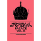 Memorials Of St James's Palace - Vol. II. - Paperback