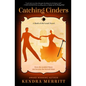 Catching Cinders - Paperback