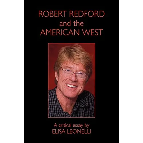 Robert Redford & the American West - Hardcover