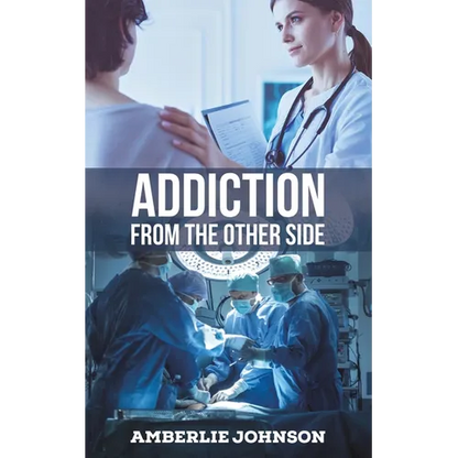 Addiction: From the Other Side - Paperback