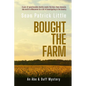 Bought the Farm - Paperback
