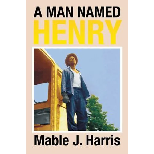 A Man Named Henry - Paperback