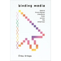 Binding Media: Hybrid Print-Digital Literature from Across the Americas - Hardcover