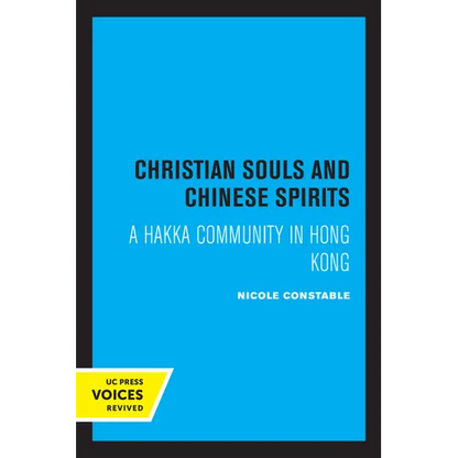 Christian Souls and Chinese Spirits: A Hakka Community in Hong Kong - Paperback