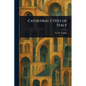 Cathedral Cities of Italy - Paperback