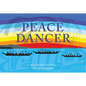 Peace Dancer - Hardcover