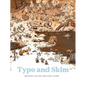 Typo and Skim - Hardcover