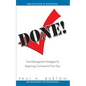 Done!: Time Management Strategies for Regaining Command of Your Day - Paperback
