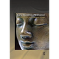Early Buddhist Meditation: The Four Jhanas as the Actualization of Insight - Paperback