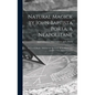 Natural Magick by John Baptista Porta, a Neapolitane: in Twenty Books: Wherein Are Set Forth All the Riches and Delights of the Natural Sciences - Hardcover