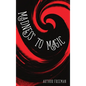 Madness to Magic - Hardcover