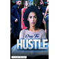 Drop the Hustle - Paperback