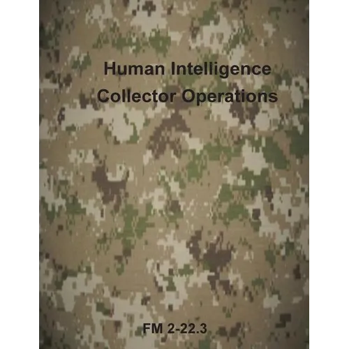 Human Intelligence Collector Operations - Paperback