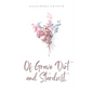 Of Grave Dirt and Stardust. - Paperback