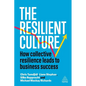 The Resilient Culture: How Collective Resilience Leads to Business Success - Paperback