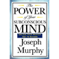 The Power of Your Subconscious Mind - Hardcover