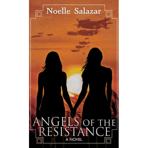 Angels of the Resistance - Library Binding