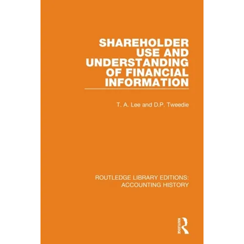 Shareholder Use and Understanding of Financial Information - Paperback