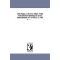 The Psalms of David in Metre; With Annotations, Explaining the Sense, and Animating the Devotion, by John Brown ... - Paperback