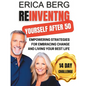 Reinventing Yourself After 50: Empowering Strategies for Embracing Change and Living Your Best Life - Paperback