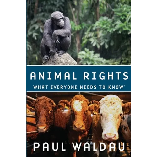 Animal Rights: What Everyone Needs to Know(r) - Paperback