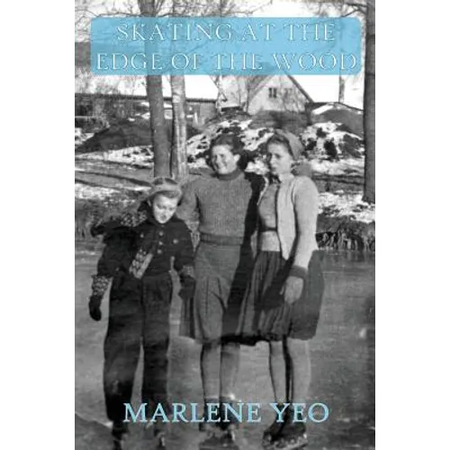 Skating at the Edge of the Wood - Paperback