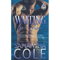 Waiting For Him - Paperback
