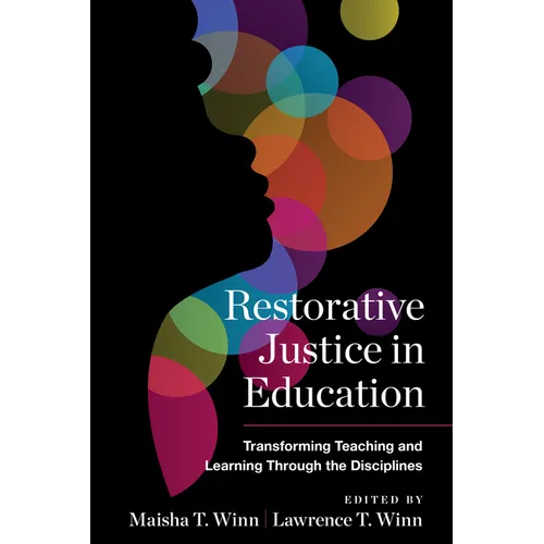 Restorative Justice in Education: Transforming Teaching and Learning Through the Disciplines - Paperback