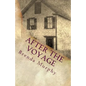After the Voyage: An Irish American Story - Paperback